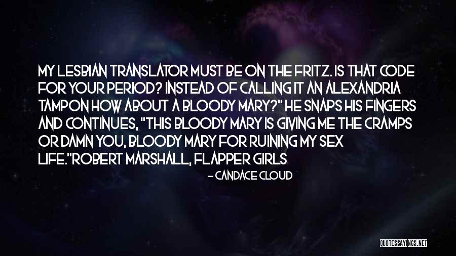 Flapper Quotes By Candace Cloud Flapper Quotes By Candace Cloud