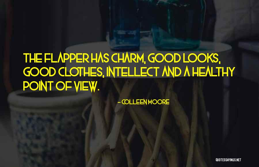 Flapper Quotes By Colleen Moore Flapper Quotes By Colleen Moore