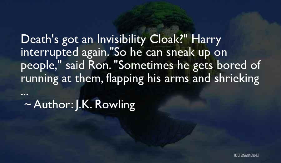 Flapping Quotes By J.K. Rowling