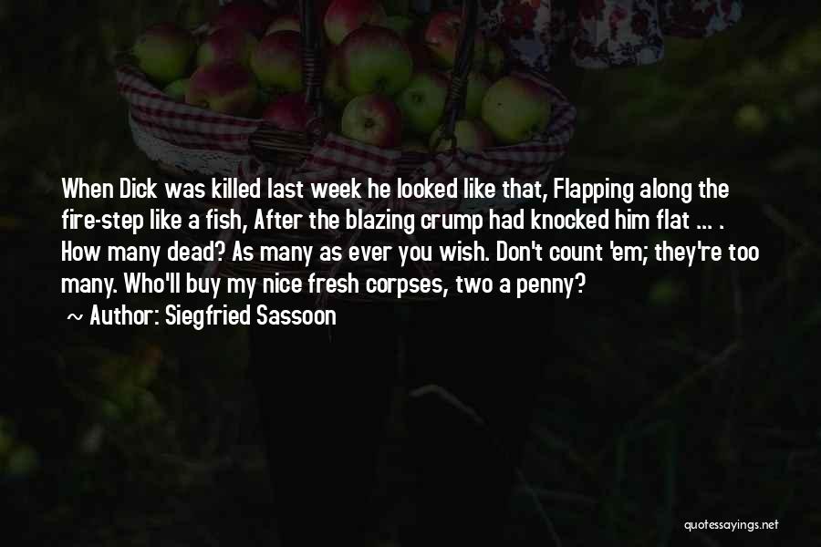 Flapping Quotes By Siegfried Sassoon