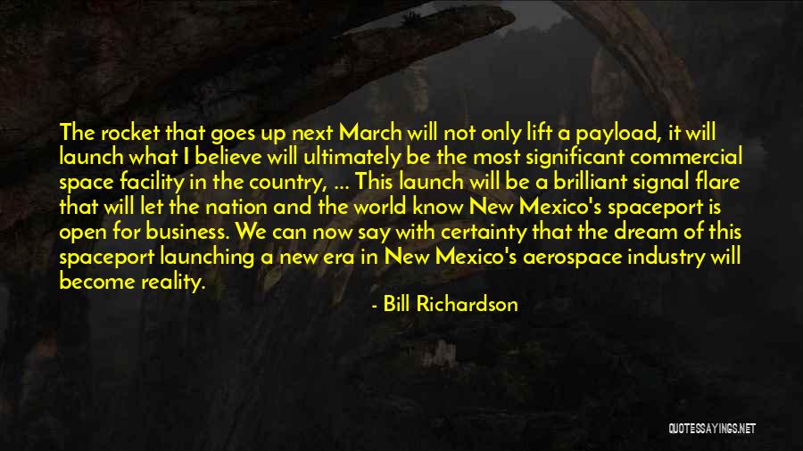 Flare Quotes By Bill Richardson