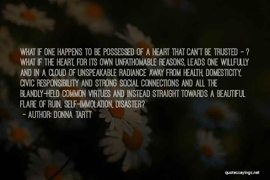 Flare Quotes By Donna Tartt