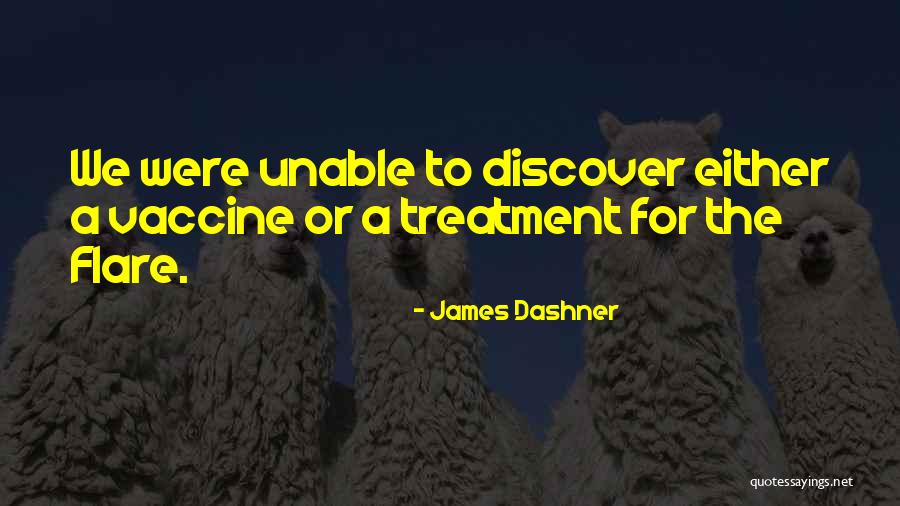 Flare Quotes By James Dashner