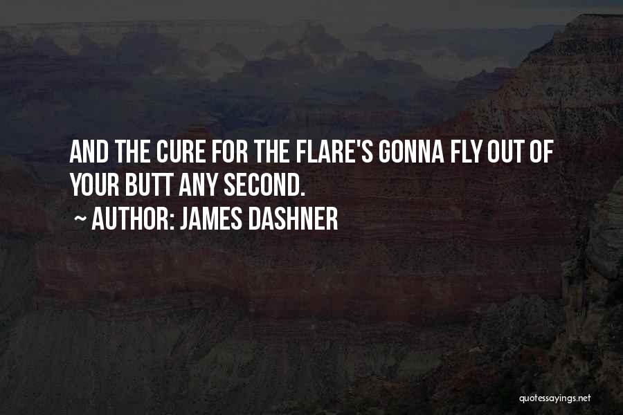 Flare Quotes By James Dashner