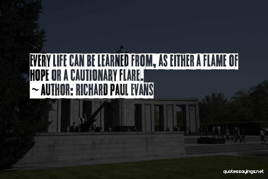 Flare Quotes By Richard Paul Evans