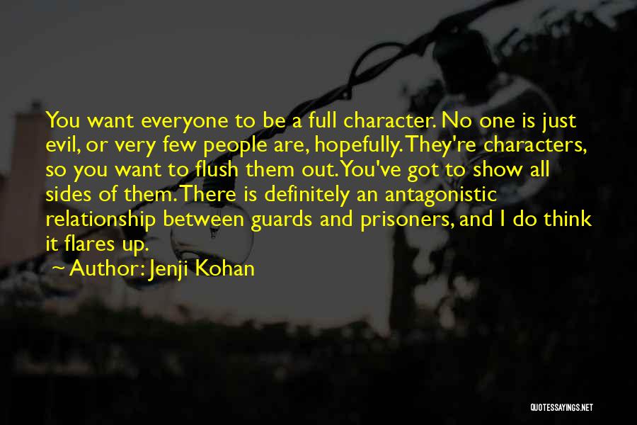 Flare Up Quotes By Jenji Kohan