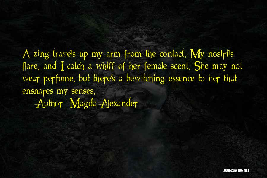 Flare Up Quotes By Magda Alexander