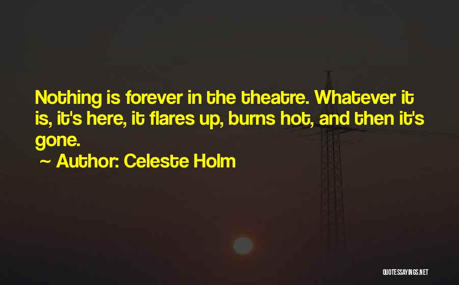 Flares Quotes By Celeste Holm