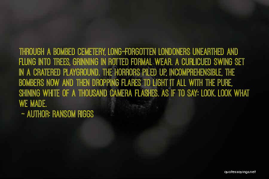 Flares Quotes By Ransom Riggs