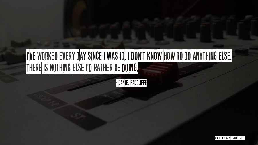 Flarespace Quotes By Daniel Radcliffe Flarespace Quotes By Daniel Radcliffe