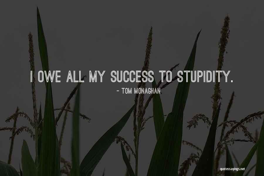 Flarf Ren Quotes By Tom Monaghan Flarf Ren Quotes By Tom Monaghan