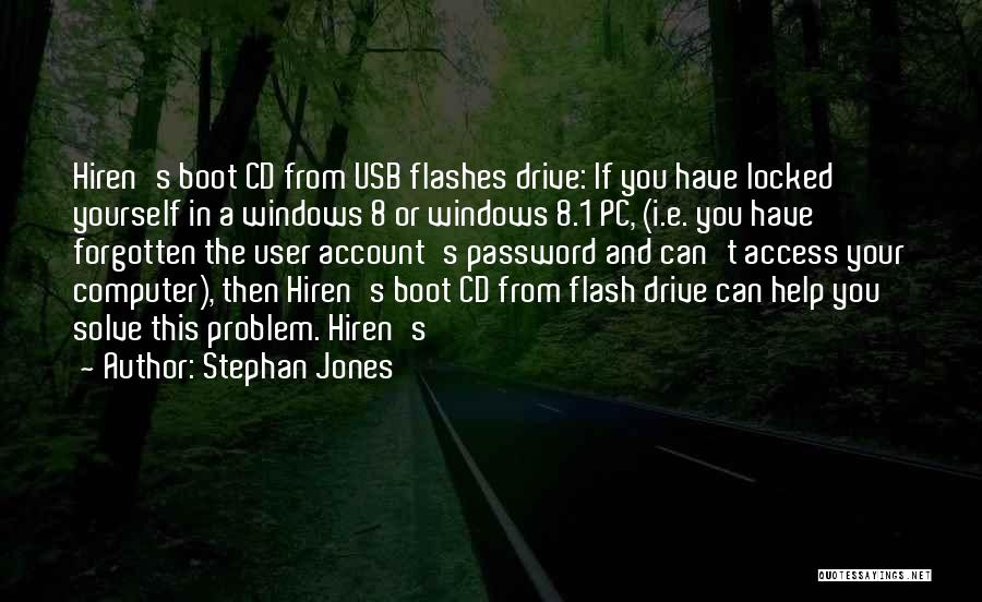 Flash Drive Quotes By Stephan Jones