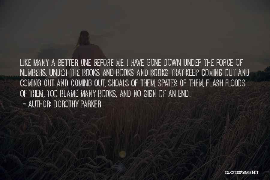 Flash Floods Quotes By Dorothy Parker