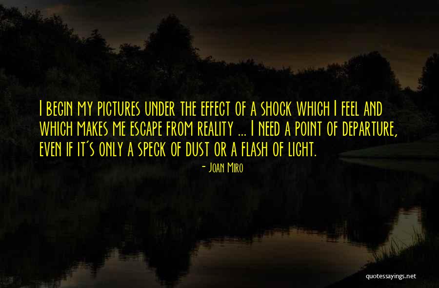 Flash Of Light Quotes By Joan Miro Flash Of Light Quotes By Joan Miro