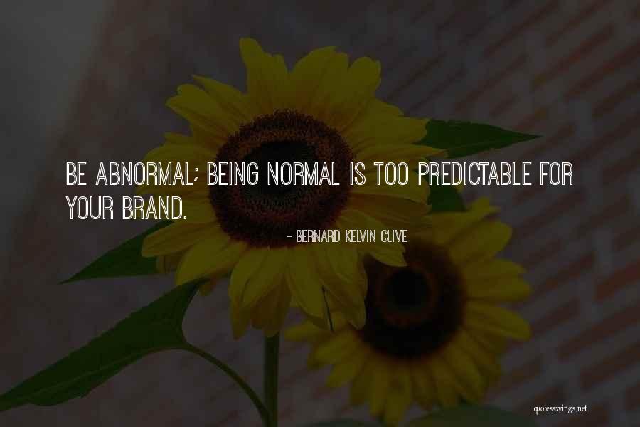 Flashbulb Fuchsia Quotes By Bernard Kelvin Clive