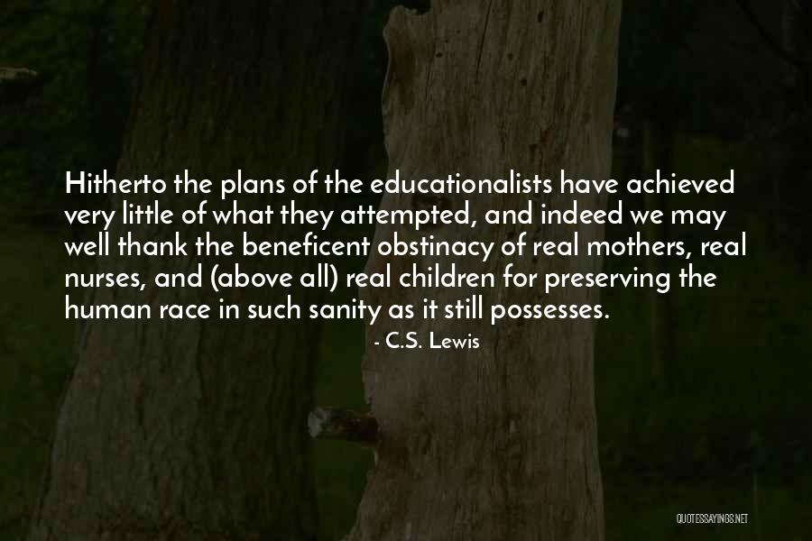 Flashbulbs And Mole Quotes By C.S. Lewis Flashbulbs And Mole Quotes By C.S. Lewis