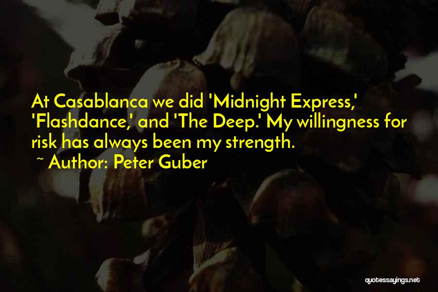 Flashdance Quotes By Peter Guber