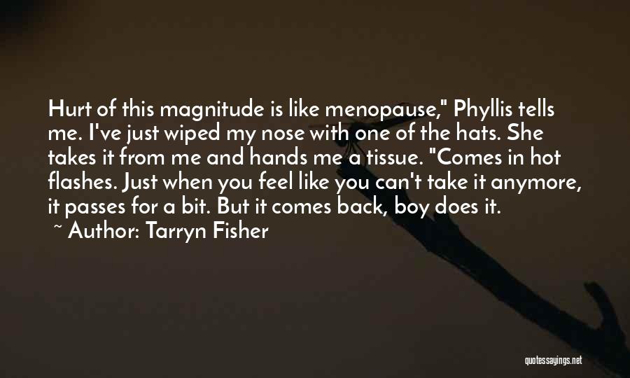 Flashes Quotes By Tarryn Fisher