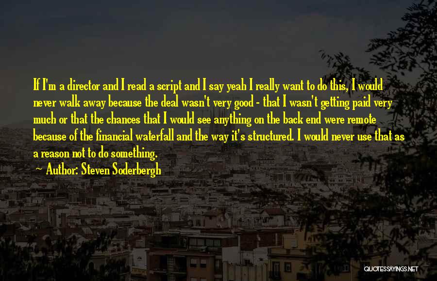 Flashforward Season Quotes By Steven Soderbergh