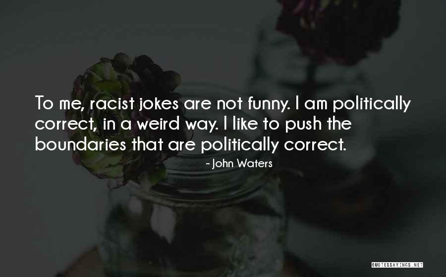 Flashiest Of Flashes Quotes By John Waters Flashiest Of Flashes Quotes By John Waters