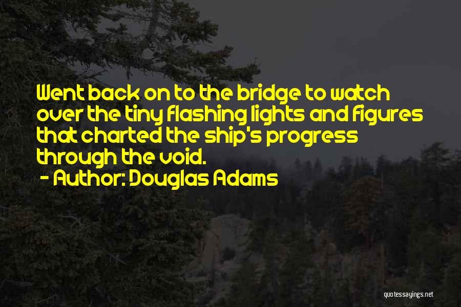 Flashing Back Quotes By Douglas Adams