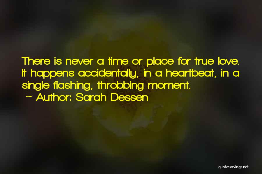 Flashing Love Quotes By Sarah Dessen