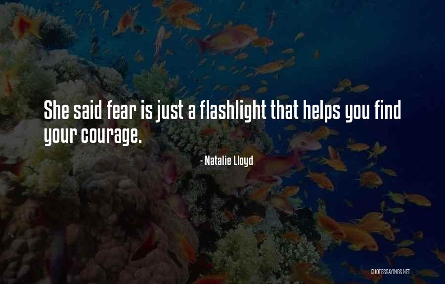 Flashlight Best Quotes By Natalie Lloyd Flashlight Best Quotes By Natalie Lloyd