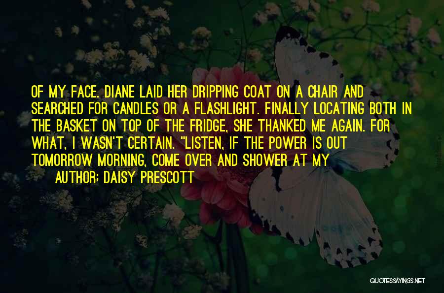 Flashlight Quotes By Daisy Prescott