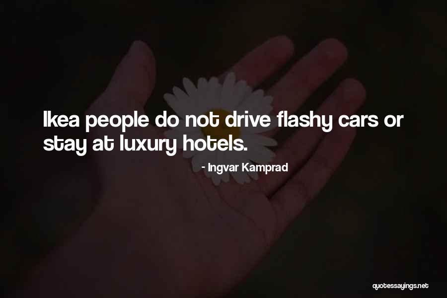 Flashy People Quotes By Ingvar Kamprad Flashy People Quotes By Ingvar Kamprad