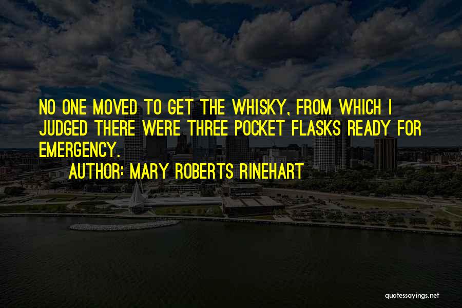 Flasks Quotes By Mary Roberts Rinehart