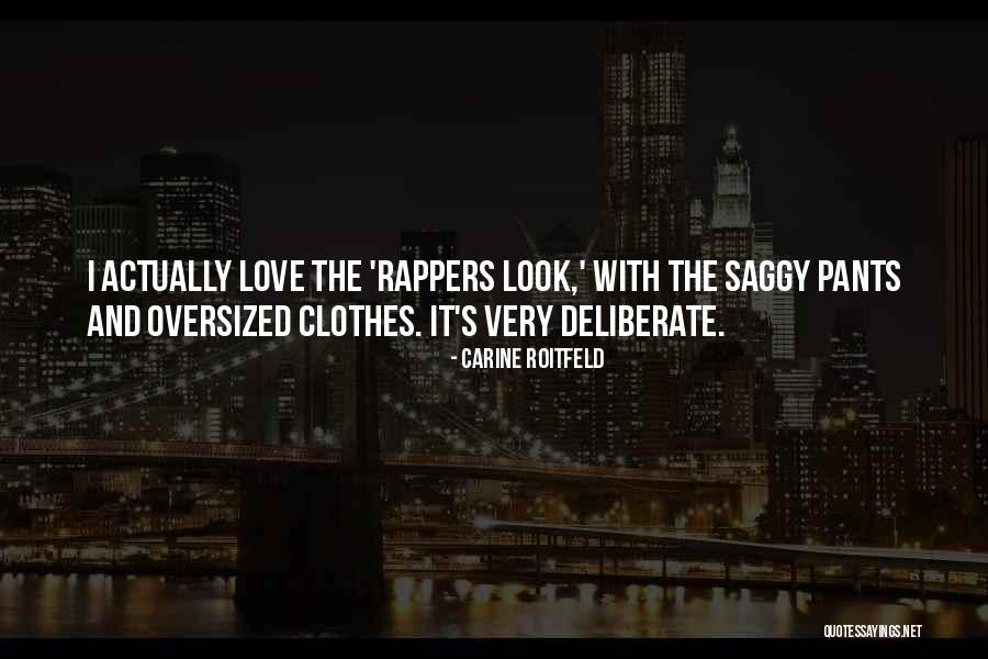 Flasnetari Quotes By Carine Roitfeld Flasnetari Quotes By Carine Roitfeld