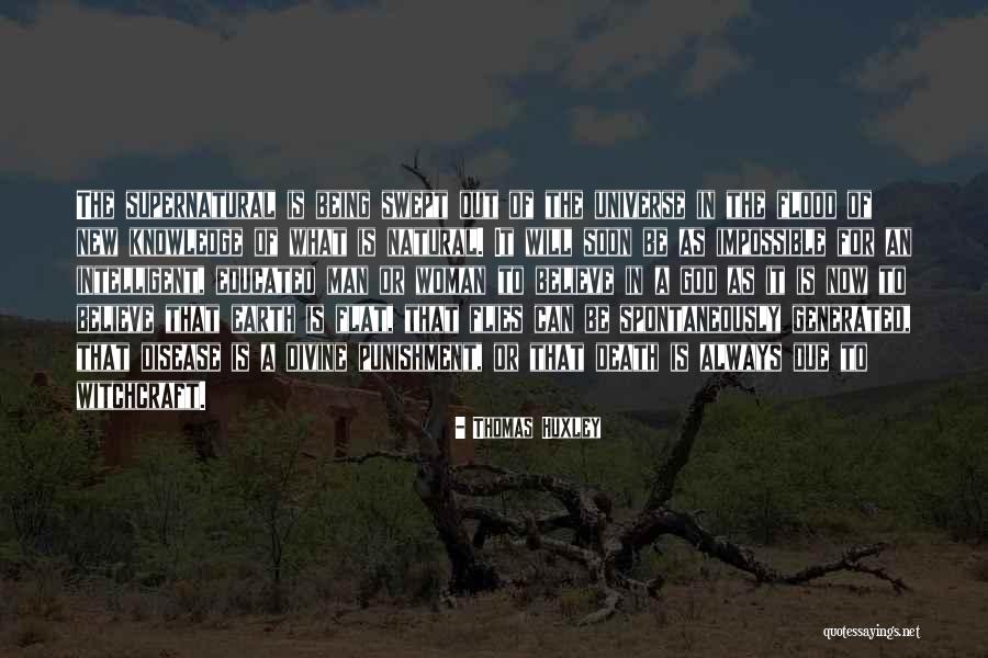 Flat Earth Quotes By Thomas Huxley Flat Earth Quotes By Thomas Huxley