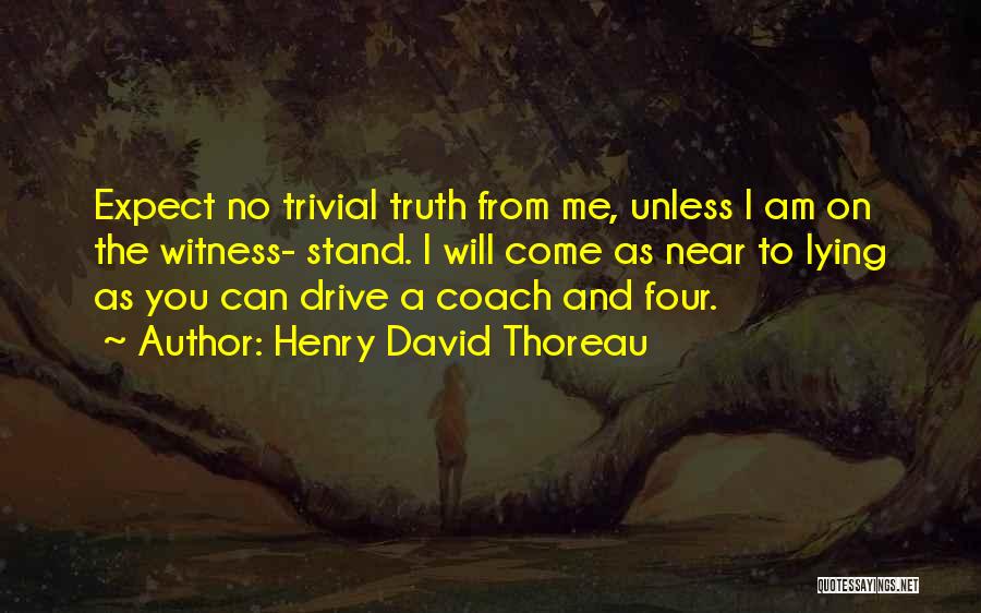 Flat Nose But Pretty Quotes By Henry David Thoreau