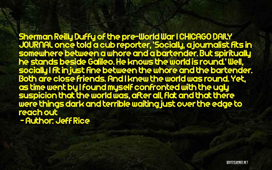 Flat Out Quotes By Jeff Rice