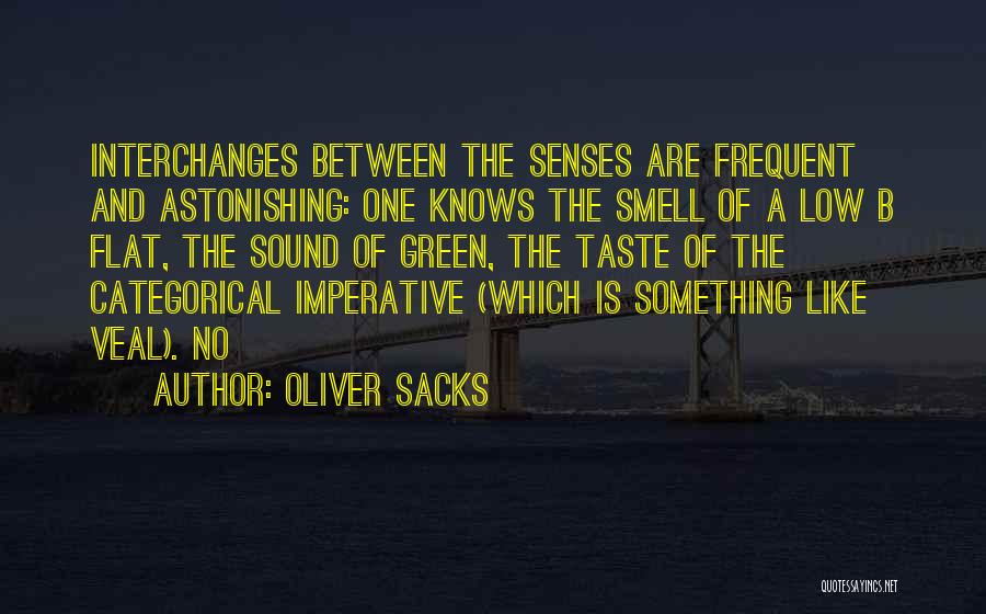 Flat Quotes By Oliver Sacks