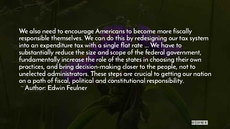 Flat Tax Quotes By Edwin Feulner