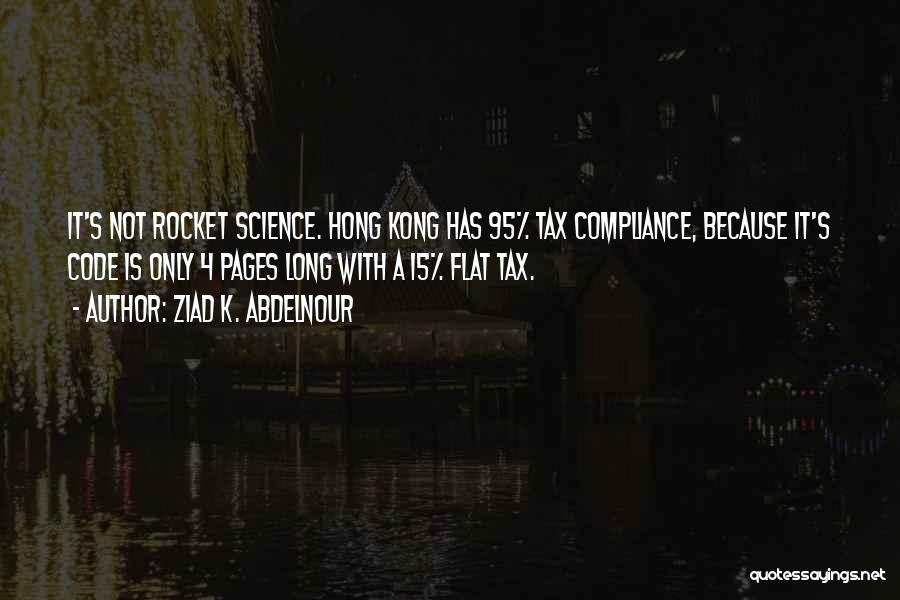 Flat Tax Quotes By Ziad K. Abdelnour
