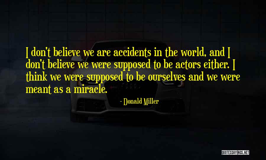 Flatat Dex Quotes By Donald Miller Flatat Dex Quotes By Donald Miller