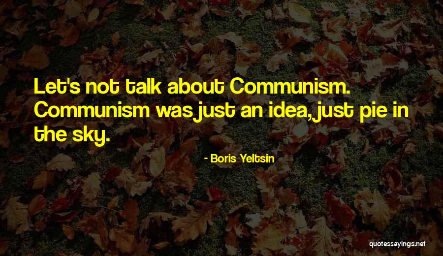 Flatbed Trucks Quotes By Boris Yeltsin Flatbed Trucks Quotes By Boris Yeltsin