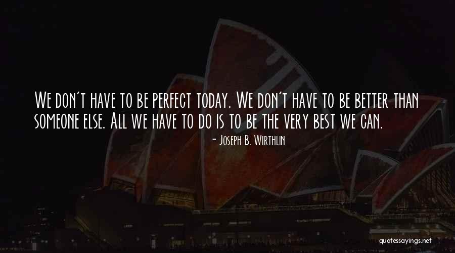 Flatebo In Norway Quotes By Joseph B. Wirthlin Flatebo In Norway Quotes By Joseph B. Wirthlin