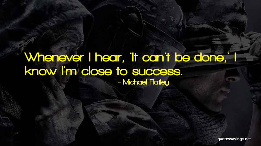 Flatley Quotes By Michael Flatley Flatley Quotes By Michael Flatley