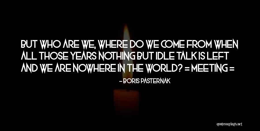 Flatly Define Quotes By Boris Pasternak Flatly Define Quotes By Boris Pasternak