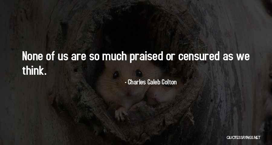Flatmate Comedy Quotes By Charles Caleb Colton