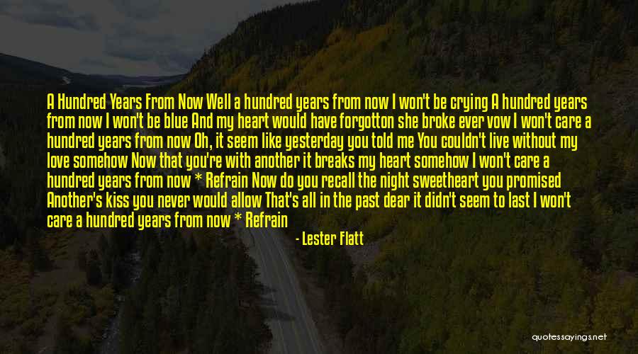 Flatt Quotes By Lester Flatt