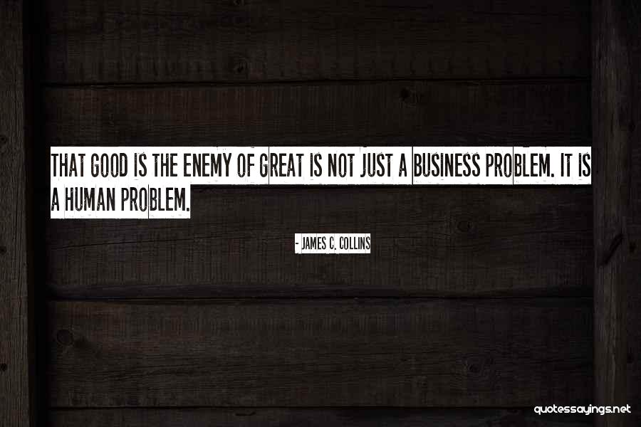 Flatten The Fear Quotes By James C. Collins Flatten The Fear Quotes By James C. Collins