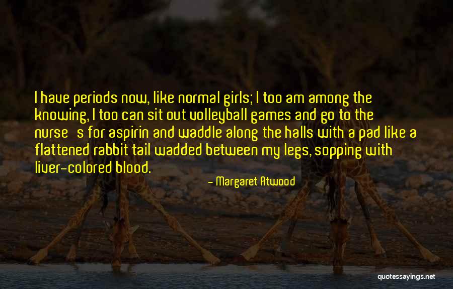 Flattened Quotes By Margaret Atwood Flattened Quotes By Margaret Atwood