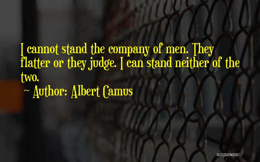 Flatter Quotes By Albert Camus