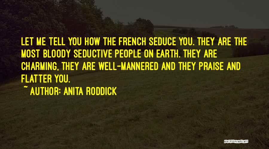 Flatter Quotes By Anita Roddick