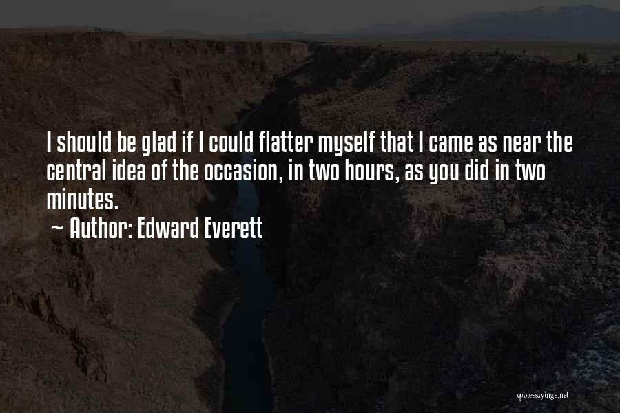 Flatter Quotes By Edward Everett