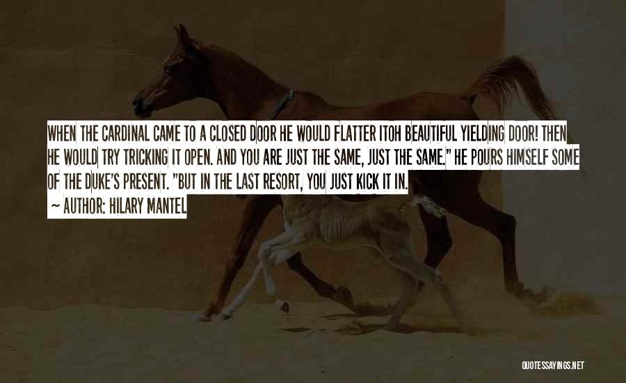 Flatter Quotes By Hilary Mantel